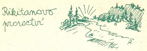 Obrázek: Záhlaví Rikitanova proroctví v Zápisníku třinácti bobříků z roku 1970